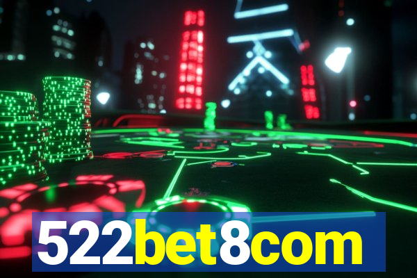 522bet8com