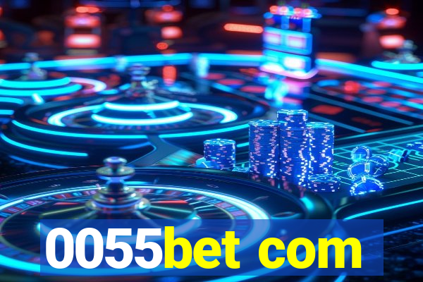 0055bet com