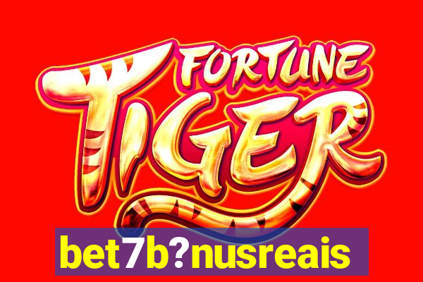 bet7b?nusreais