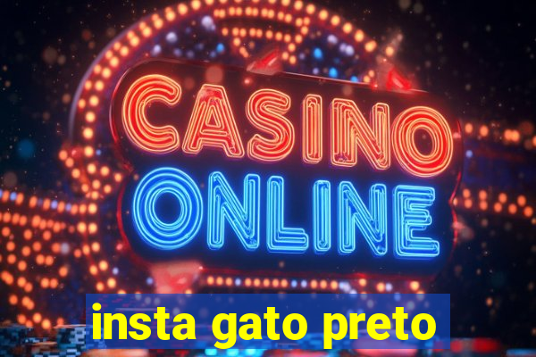 insta gato preto