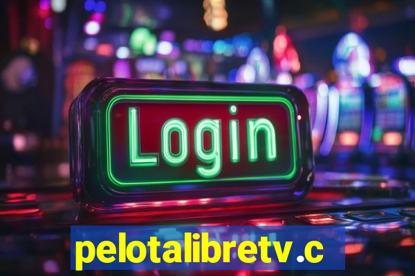 pelotalibretv.com