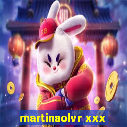 martinaolvr xxx