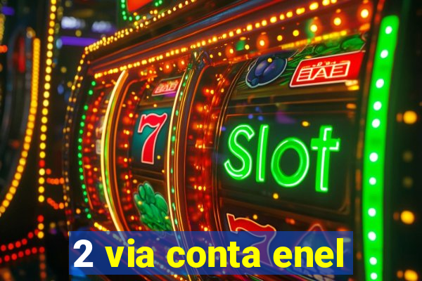 2 via conta enel