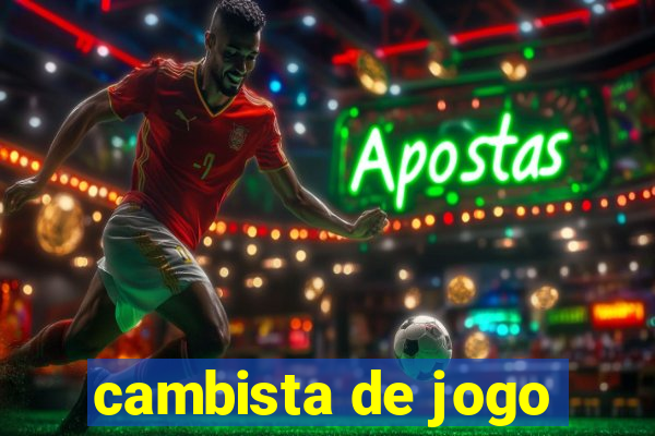 cambista de jogo