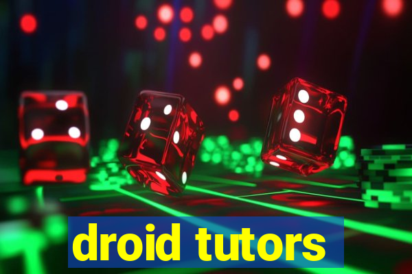 droid tutors