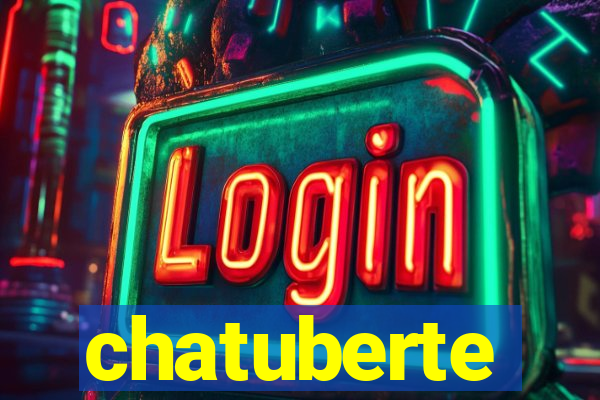chatuberte
