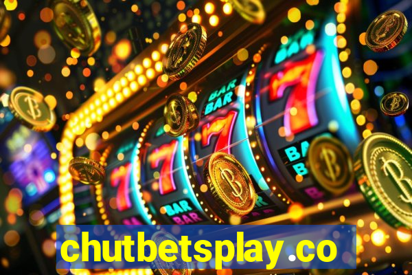 chutbetsplay.com