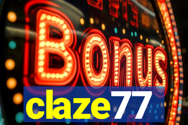 claze77