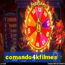 comando4kfilmes