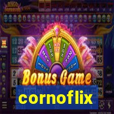 cornoflix