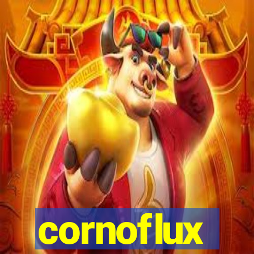 cornoflux