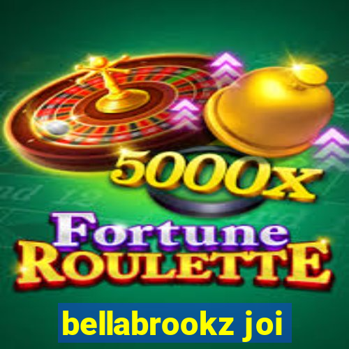 bellabrookz joi