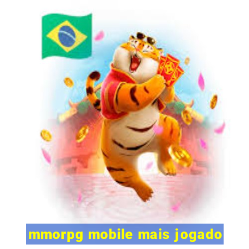 mmorpg mobile mais jogado