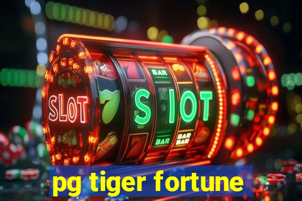 pg tiger fortune