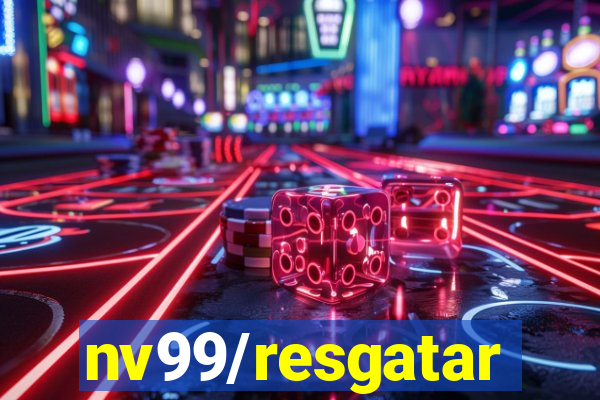 nv99/resgatar