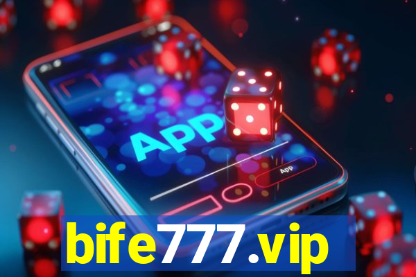 bife777.vip