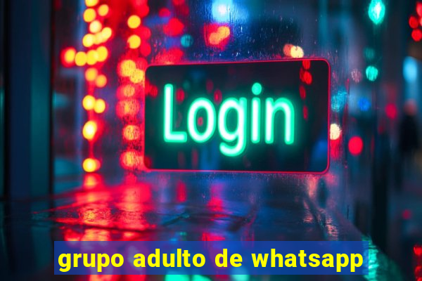 grupo adulto de whatsapp