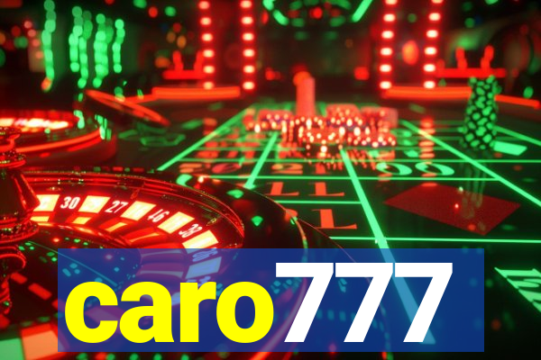 caro777