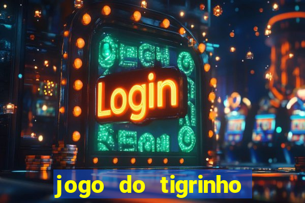jogo do tigrinho que está pagando agora