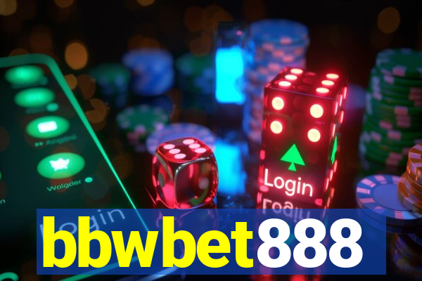 bbwbet888