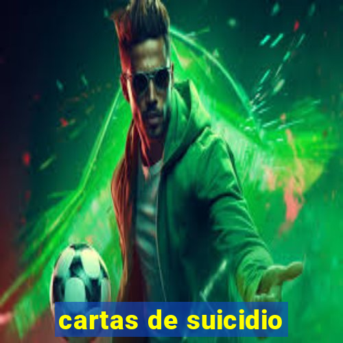 cartas de suicidio