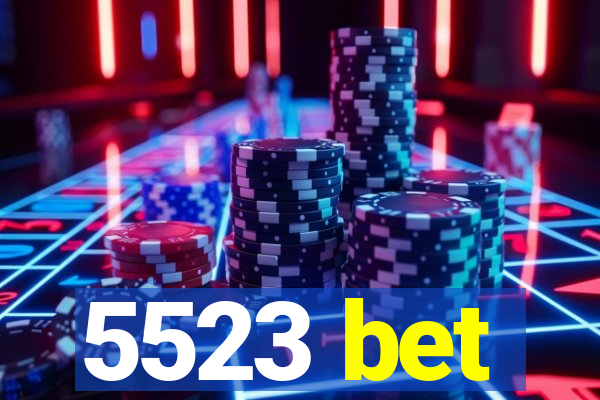 5523 bet