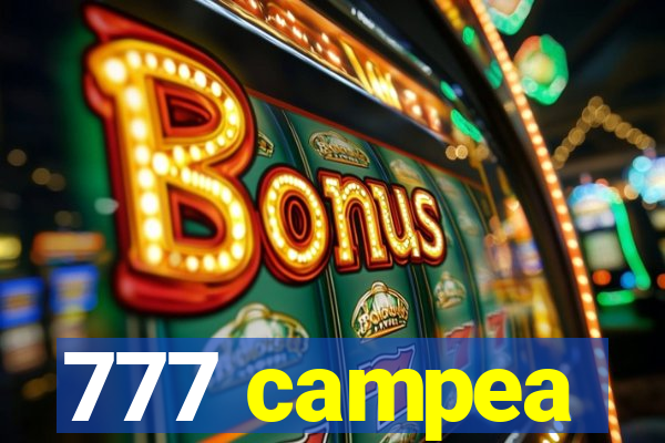 777 campea