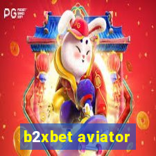 b2xbet aviator