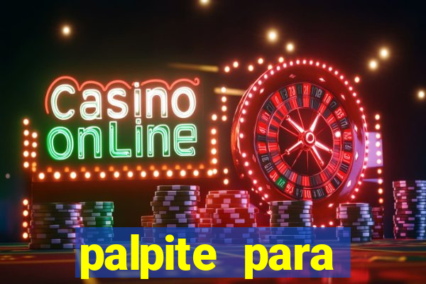 palpite para corujinha de hoje