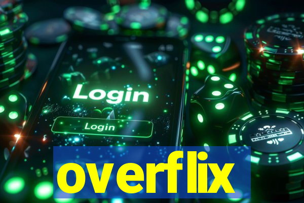 overflix