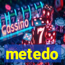 metedo