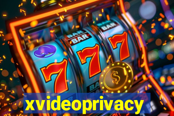 xvideoprivacy