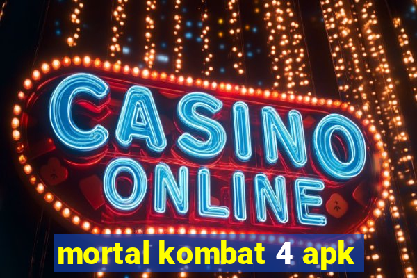 mortal kombat 4 apk