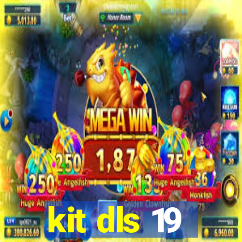 kit dls 19