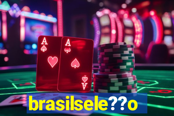 brasilsele??o