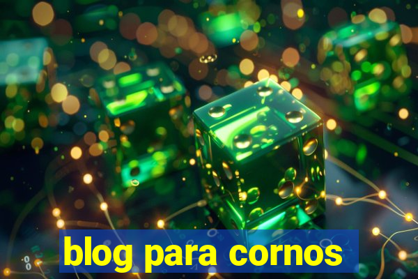 blog para cornos