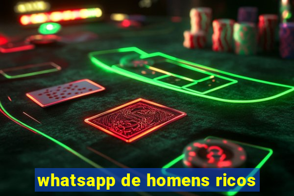 whatsapp de homens ricos