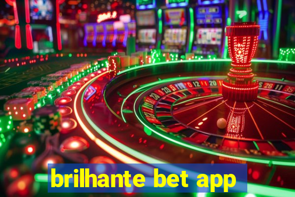 brilhante bet app