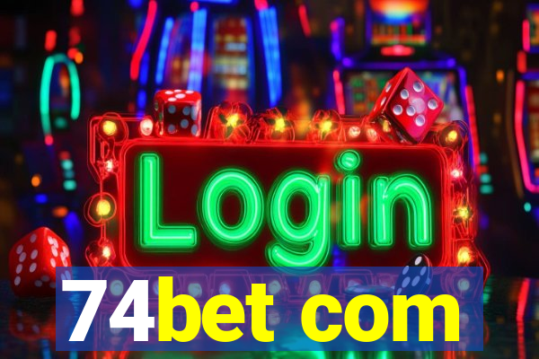 74bet com