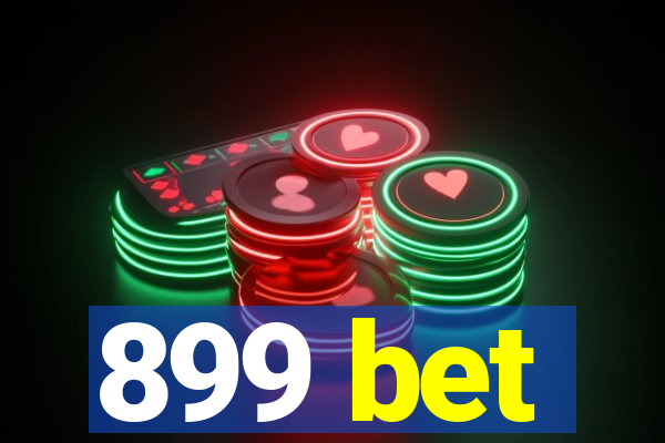 899 bet