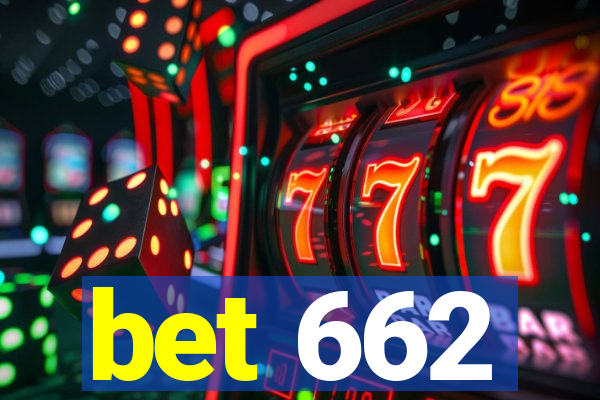 bet 662