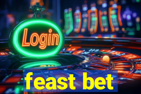 feast bet