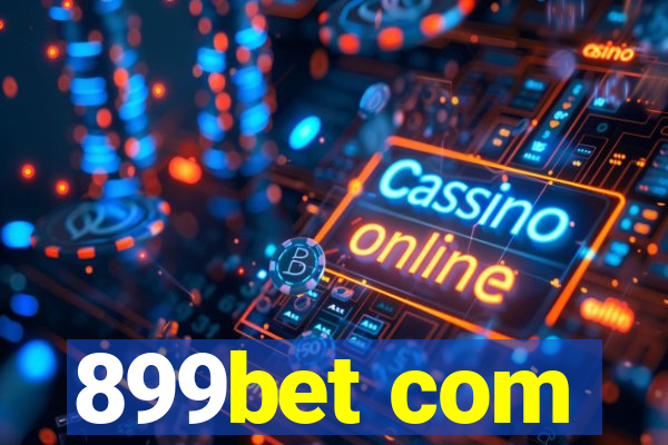 899bet com
