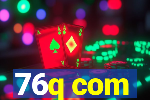 76q com