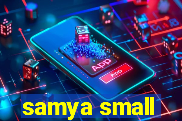 samya small