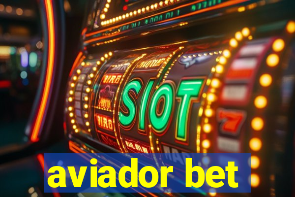 aviador bet
