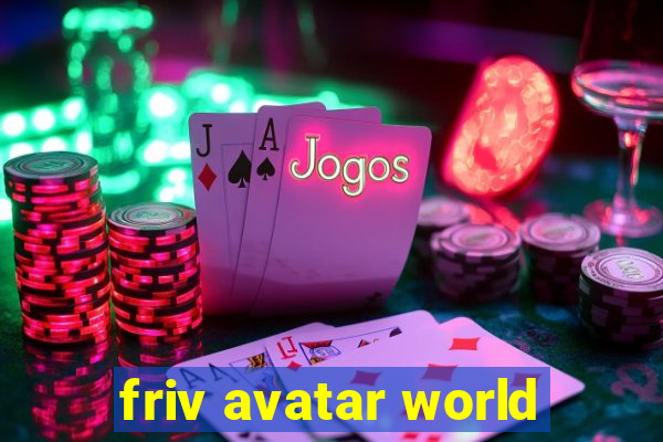 friv avatar world
