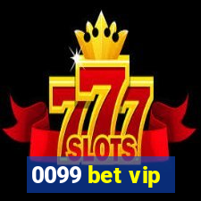 0099 bet vip