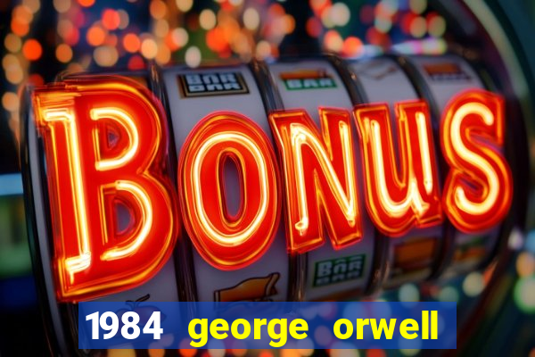 1984 george orwell pdf companhia das letras