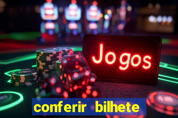 conferir bilhete rio de premios